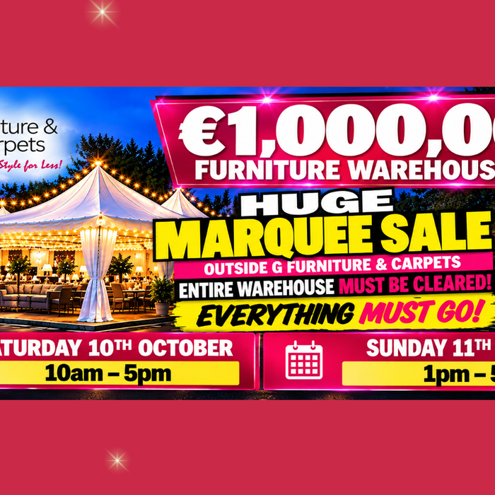 €1 Million Furniture Warehouse Clearance: Huge Marquee Sale at G Furniture & Carpets Galway